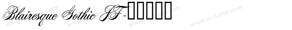 Blairesque Gothic JF字体转换